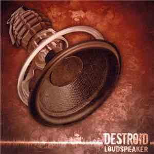 Destroid - Loudspeaker download free