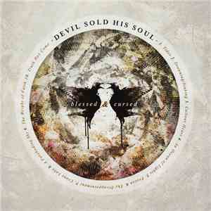 Devil Sold His Soul - Blessed & Cursed download free