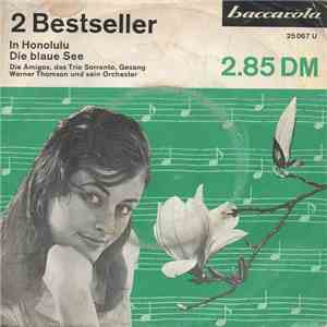 Die Amigos / Trio Sorrento - In Honolulu / Die Blaue See download free