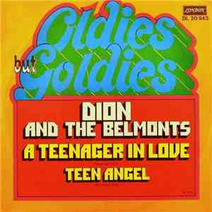 Dion And The Belmonts - A Teenager In Love / Teen Angel download free