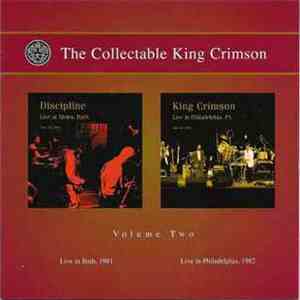 Discipline  / King Crimson - The Collectable King Crimson Volume Two (Live In Bath, 1981 / Live In Philadelphia, 1982) download free