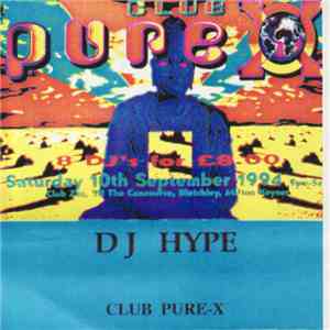 DJ Hype - Club Pure-X download free