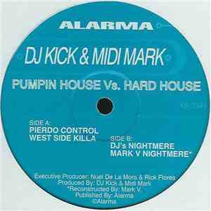 DJ Kick & Midi Mark - Pumpin House Vs. Hard House download free