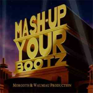 DJ Morgoth - Mash-Up Your Bootz Party Sampler Vol. 52 download free