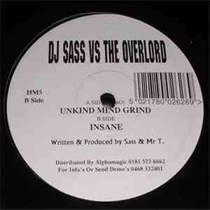 DJ Sass vs The Overlord - Unkind Mind Grind download free