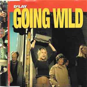 D'Lay - Going Wild download free