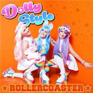 Dolly Style - Rollercoaster download free