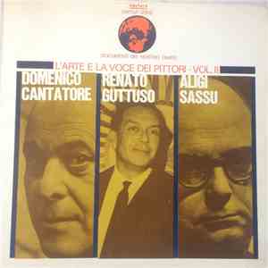Domenico Cantatore, Renato Guttuso, Aligi Sassu - L'arte e la voce dei pittori vol. 2 download free