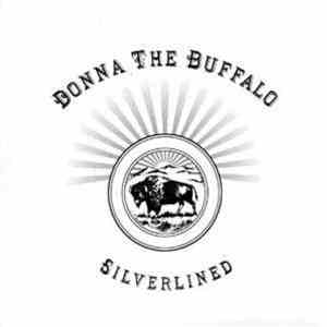 Donna The Buffalo - Silverlined download free