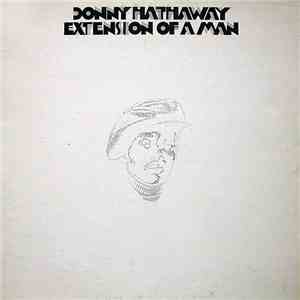 Donny Hathaway - Extension Of A Man download free