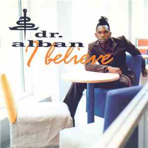 Dr. Alban - I Believe download free