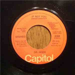 Dr. Hook - If Not You / Bad Eye Bill download free