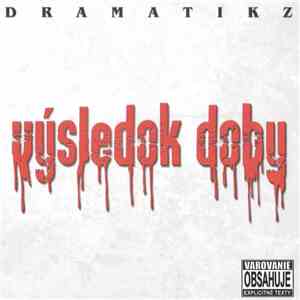 Dramatikz - Výsledok Doby download free
