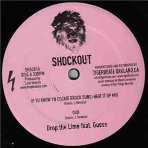 Drop The Lime / Machine Drum - If Yu Know Yu Cockie Bruck Dung download free