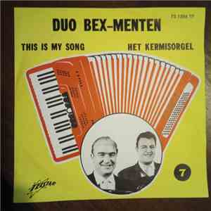 Duo Bex-Menten - This Is My Song / Het Kermisorgel download mp3 flac