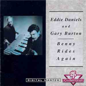 Eddie Daniels And Gary Burton - Benny Rides Again download free