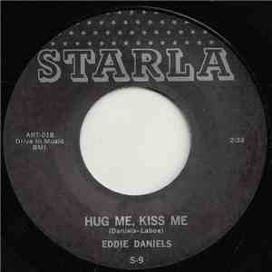 Eddie Daniels  - Hurry Baby / Hug Me, Kiss Me download free