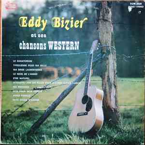 Eddy Bizier - Chansons Western download free