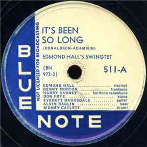 Edmond Hall's Swingtet - It's Been So Long / I Can't Believe That You're In Love With Me download free