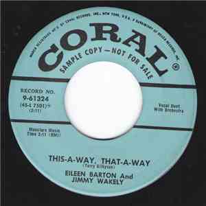Eileen Barton And Jimmy Wakely - This-A-Way, That-A-Way / Punch download free