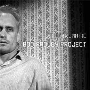 Electromatic - Boo Radley Project (Single) - EP download free