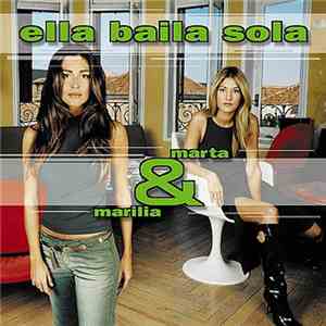 Ella Baila Sola - Marta & Marilia download free