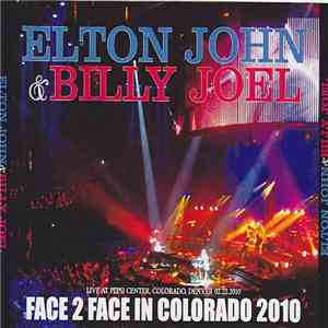 Elton John & Billy Joel - Face 2 Face In Colorado 2010 download free
