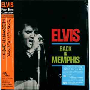 Elvis Presley - Back In Memphis download free