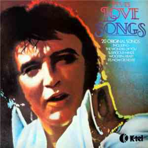 Elvis Presley - Elvis Love Songs (20 Original Songs) download free