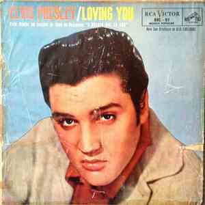 Elvis Presley - Loving You download free