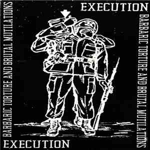 Execution  - Barbaric Torture And Brutal Mutilations download free