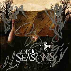 F5  - A Drug For All Seasons download free