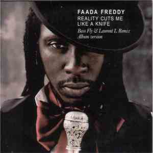 Faada Freddy - Reality Cuts Me Like A Knife download free