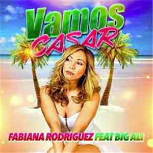 Fabiana Rodriguez Featuring Big Ali - Vamos Casar download free Fabiana Rodriguez Featuring Big Ali - Vamos Casar download mp3 flac