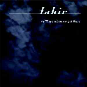 Fakir - we'll see when we get there download free