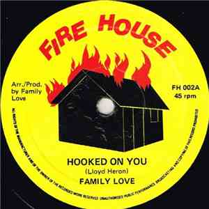 Family Love - Hooked On You download free Family Love - Hooked On You download mp3 flac