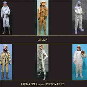 Fatima Spar Und Die Freedom Fries - Zirzop download free