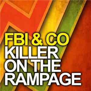 FBI & Co - Killer On The Rampage download free