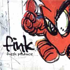 Fink - Fresh Produce download free