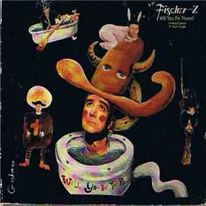 Fischer-Z - Will You Be There? download free