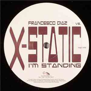 Francesco Diaz vs. X-Static - I'm Standing download free
