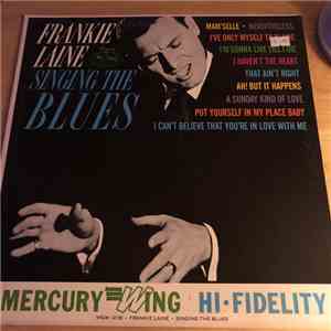 Frankie Laine - Singing The Blues download free