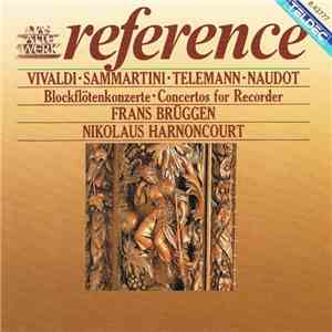 Frans Brüggen, Concentus Musicus Wien, Nikolaus Harnoncourt - Blockflötenkonzerte download free