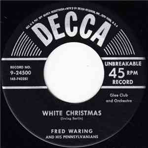Fred Waring And His Pennsylvanians - White Christmas / Twelve Days Of Christmas download free
