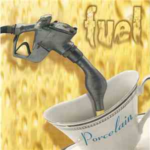 Fuel  - Porcelain download free