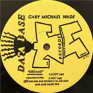 Gary Michael Wade - Dreams download free