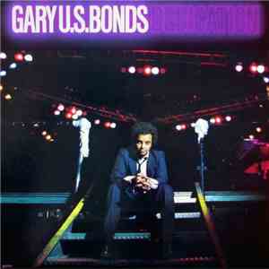 Gary U.S. Bonds - Dedication download free