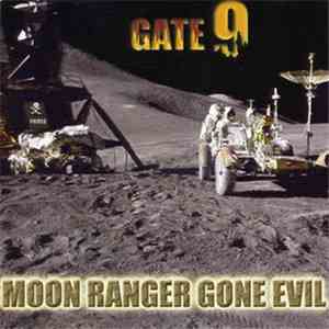 Gate 9 - Moon Ranger Gone Evil download free