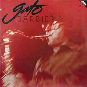 Gato Barbieri - Passion And Fire download free