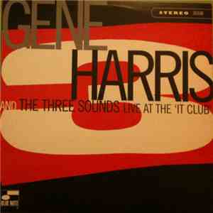 Gene Harris And The Three Sounds - Live At The 'It Club' download free